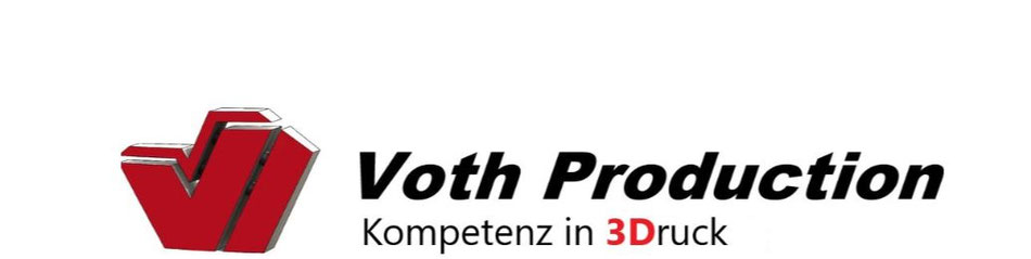 Voth Production – Kompetenz in 3D-Druck